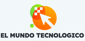 EL MUNDO TECNOLOGICO